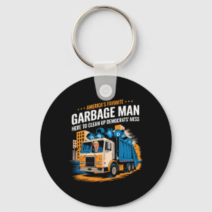 Trump America's Favourite Garbage Man Trump In Tra Key Ring