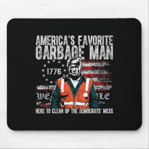 Trump America's Favourite Garbage Man Trump In Tra Mouse Pad