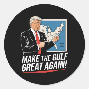 Trump America's Gulf Mexico President Trump Gulf A Classic Round Sticker