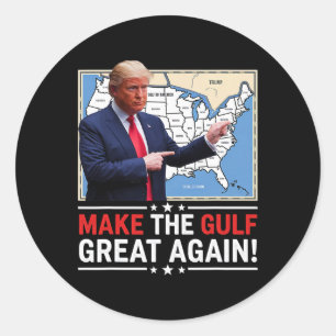 Trump America's Gulf Mexico President Trump Gulf A Classic Round Sticker