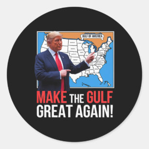 Trump America's Gulf Mexico President Trump Gulf A Classic Round Sticker