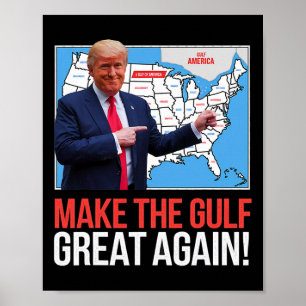 Trump America's Gulf Mexico President Trump Gulf A Poster