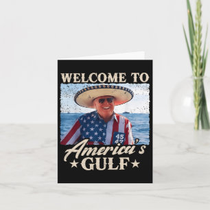 Trump America's Gulf Mexico President Trump Sombre Card