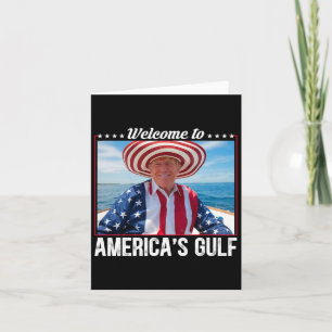 Trump America's Gulf Mexico President Trump Sombre Card