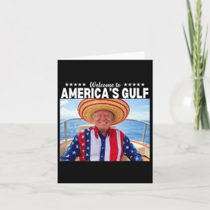 Trump America's Gulf Mexico President Trump Sombre Card