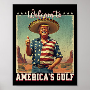 Trump America's Gulf Mexico President Trump Sombre Poster