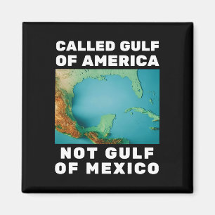 Trump America's Gulf Not Gulf Of Mexico Magnet