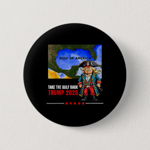 Trump America's Gulf Take The Gulf Ck Funny 6 Cm Round Badge