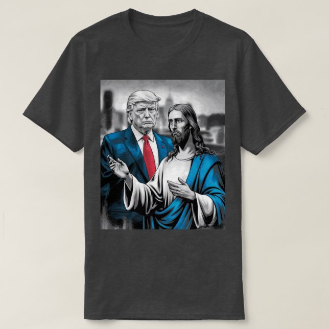 Trump and Jesus T-Shirt (Design Front)