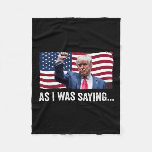 Trump As I Was Saying Trump His Speech Trump Vance Fleece Blanket