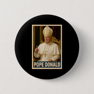 Trump As Vatican Church Pope Trump Funny Vatican C 6 Cm Round Badge
