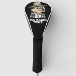 Trump Assassination Attempt Trump 2024 You Missed Golf Head Cover