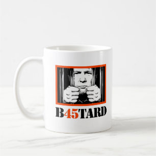 Trump B45tard Coffee Mug