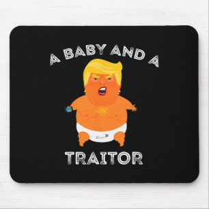 Trump Baby And A Traitor Meme Funny  Mouse Pad