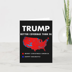 Trump Better Coverage Politics Funny  Card