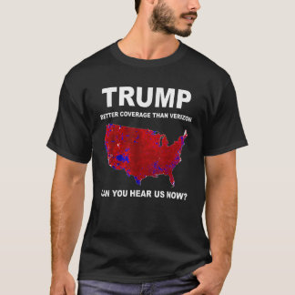 Trump Better Coverage Politics T-Shirt