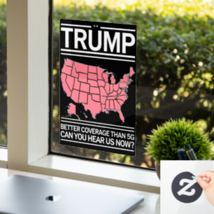 Trump Better Coverage Than 5G Can You Hear us Now?