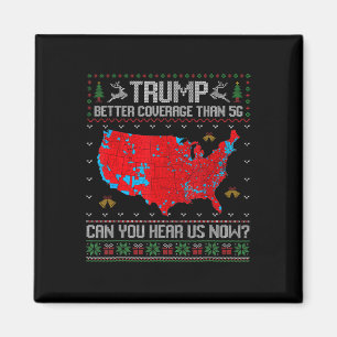 Trump Better Coverage Than 5g Can You Hear Us Now  Magnet
