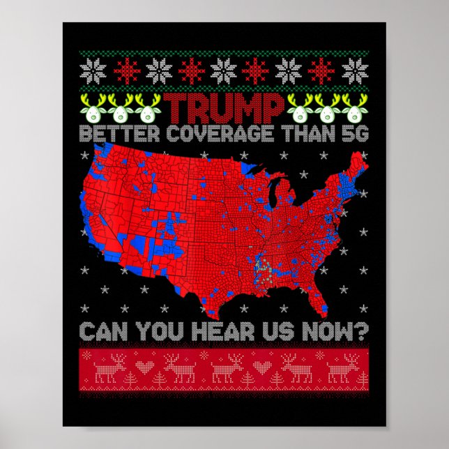 Trump Better Coverage Than 5g Can You Hear Us Now  Poster (Front)