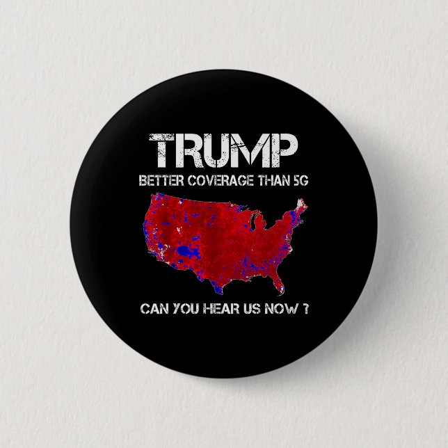 Trump Better Coverage Than 5g Electoral Map  6 Cm Round Badge (Front)