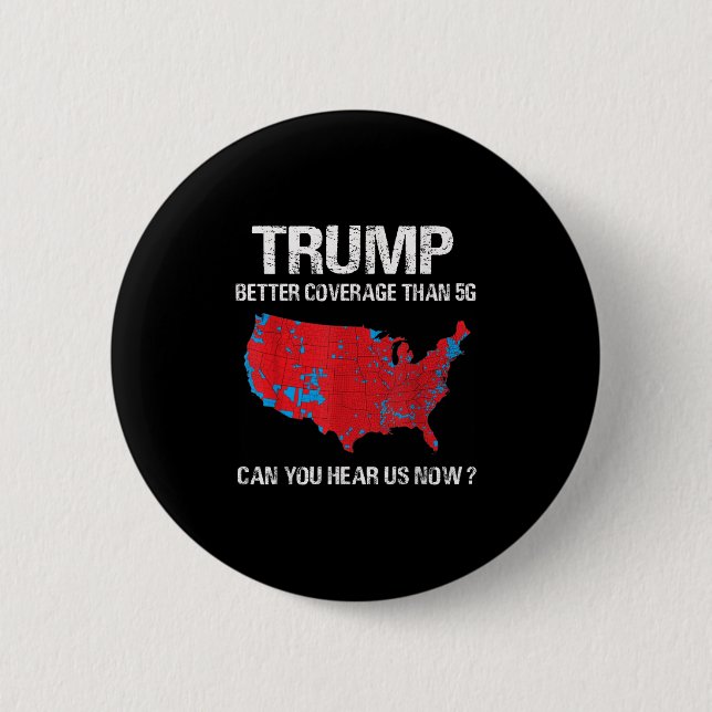 Trump Better Coverage Than 5g Funny Electoral Map  6 Cm Round Badge (Front)