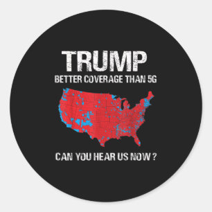 Trump Better Coverage Than 5g Funny Electoral Map Classic Round Sticker