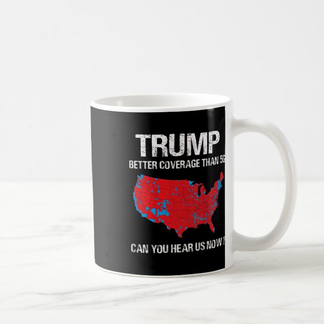 Trump Better Coverage Than 5g Funny Electoral Map  Coffee Mug (Right)
