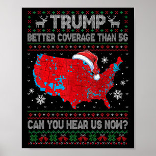 Trump Better Coverage Than 5g Funny Electoral Map  Poster