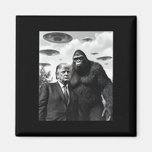 Trump Bigfoot Ufo Alien Encounter Extraterrestrial Magnet