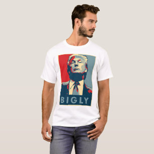 TRUMP BIGLY T-SHIRT