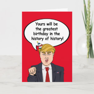 Trump Birthday Card - Greatest Birthday in history