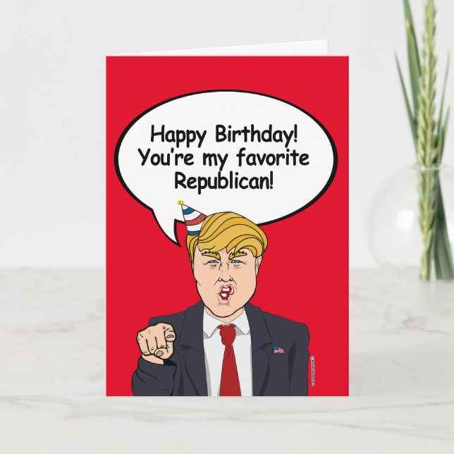 Trump Birthday Card - You're my favourite Republic (Front)