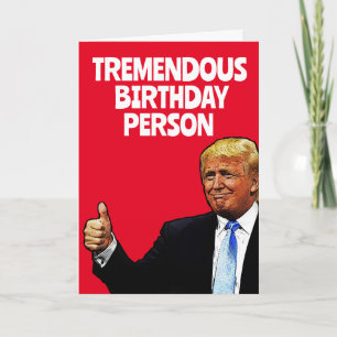  TRUMP BIRTHDAY FUNNY GREETING CARD