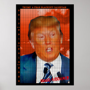 TRUMP BLACKOUT CALENDAR COUNTDOWN CALENDAR POSTER