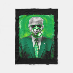 Trump Blowing Bubble Gum Irish Day March 17 St Fleece Blanket