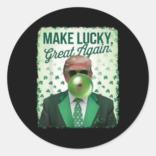 Trump Blowing Bubble Gum Make Lucky Great Again Classic Round Sticker