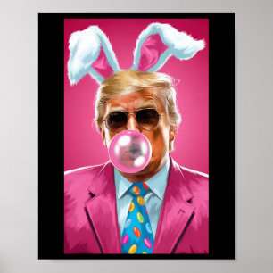 Trump Blowing Bubble Gum Political Republican East Poster