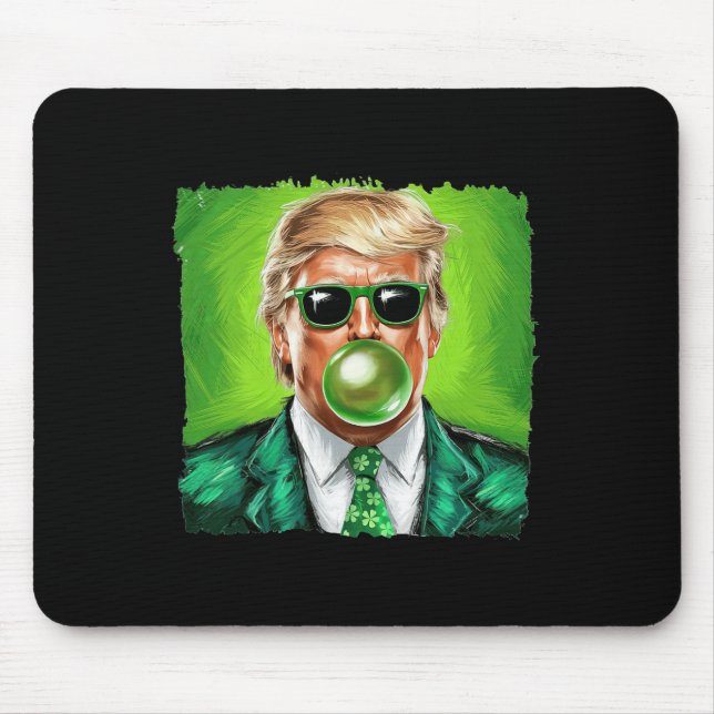 Trump Blowing Bubble Gum St. Patrick's Day Green S Mouse Pad (Front)