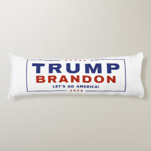 Trump Brandon 2024™ Election Official Body Pillo Cushion