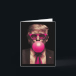 Trump Bubble Gum Funny  Card<br><div class="desc">Trump Bubble Gum Funny</div>