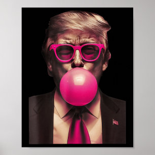 Trump Bubble Gum Funny Poster
