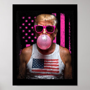 Trump Bubble Gum Pink Sungles Usa Flag Funny _2 Poster