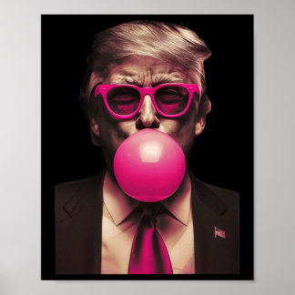 Trump Bubble Gum Poster