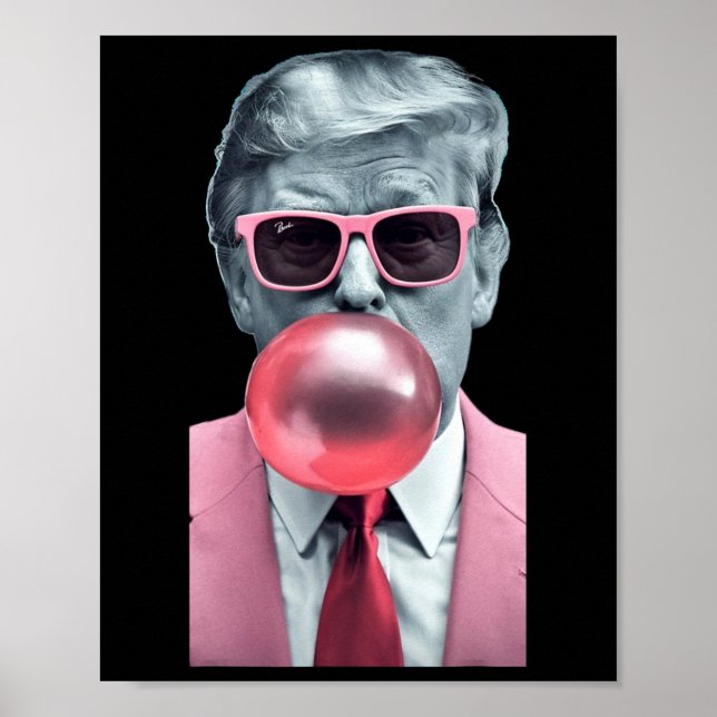 Trump Bubble Gum Yum  Poster (Front)