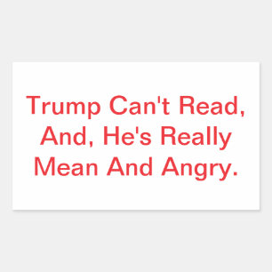 Trump Can't Read Dump Drumpf  Hankamer Artjunkhaus Rectangular Sticker
