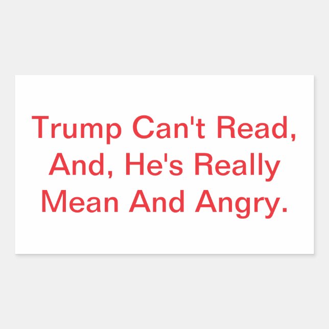 Trump Can't Read Dump Drumpf  Hankamer Artjunkhaus Rectangular Sticker (Front)
