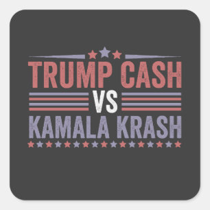Trump Cash Vs Kamala Krash Election  Square Sticker