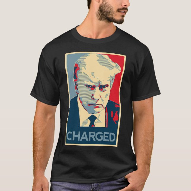 Trump Charged Mugshot Poster T-Shirt (Front)