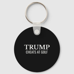 Trump Cheats At Golf – Funny Political Protest Key Ring