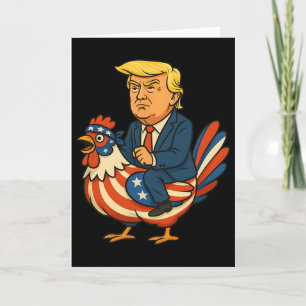 Trump Chicken Jockey Satire - Funny Political Humo Card